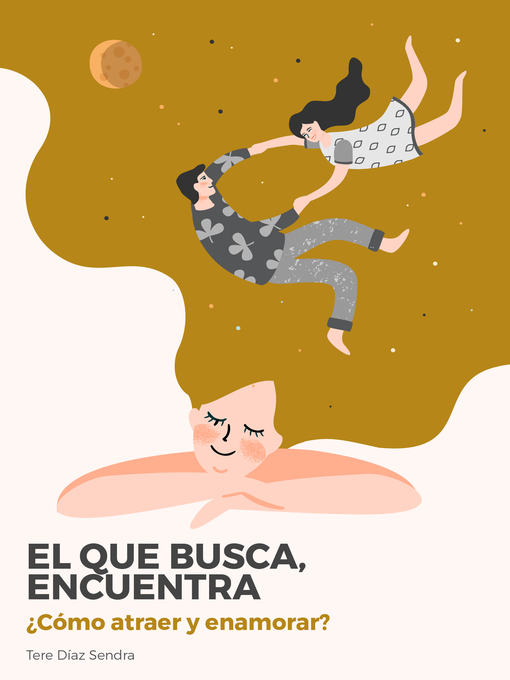 Title details for El que busca encuentra by Tere Díaz Sendra - Available